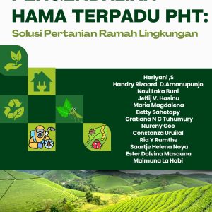 Pengendalian Hama Terpadu (PHT): Solusi Pertanian Ramah Lingkungan