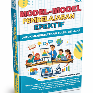 MODEL-MODEL PEMBELAJARAN EFEKTIF UNTUK MENINGKATKAN HASIL BELAJAR