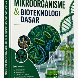 Mikroorganisme & Bioteknologi Dasar
